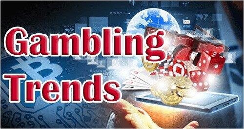 Gambling Trends 2018